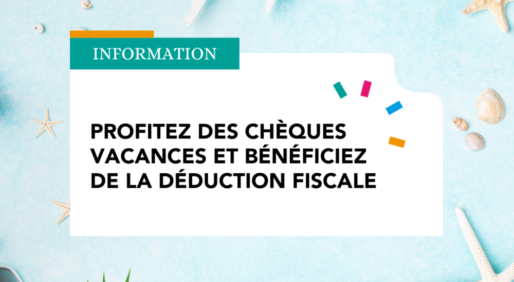 Exonération des chèques vacances à hauteur de 1 801,80€