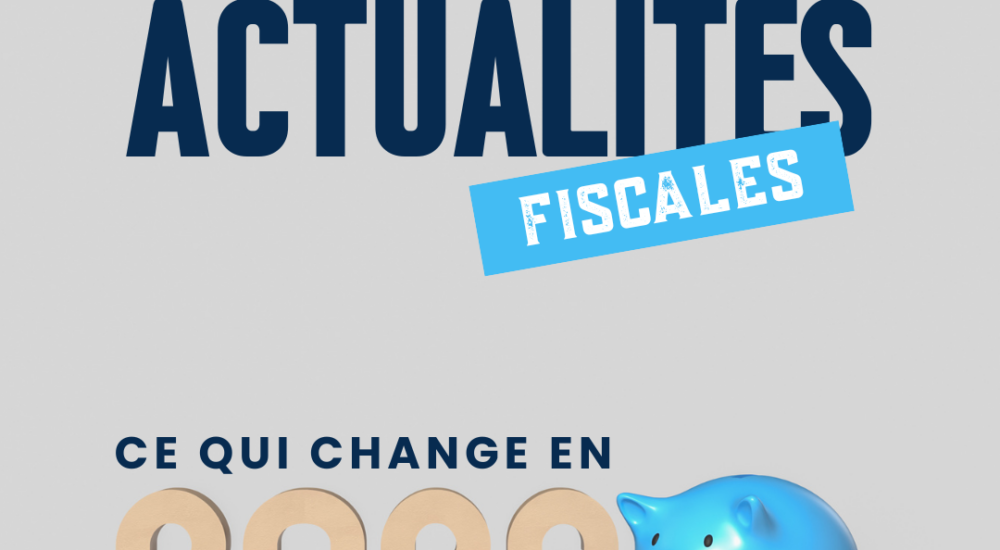 ACTUALITÉS FISCALES 2026
